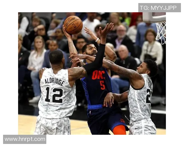 马刺与雷霆对决分析及篮彩推荐助你赢得投注胜利